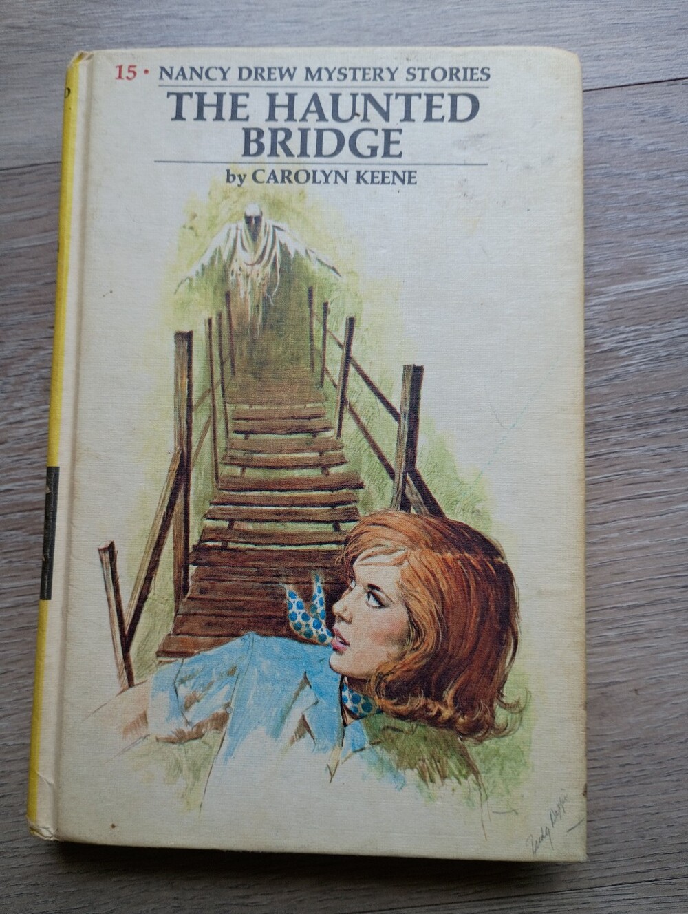 Nancy Drew Book # 15 The Haunted Bridge 1972 By Carolyn Keene